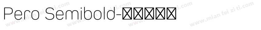 Pero Semibold字体转换